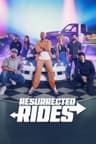Resurrected Rides