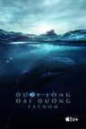 Dưới Lòng Đại Dương - Fathom