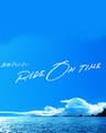 RIDE ON TIME (Phần 1)