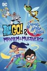 Teen Titans Go! & Các nữ siêu anh hùng DC: Mayhem trong Đa vũ trụ