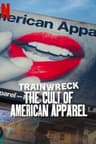 Thảm Họa Toàn Tập: Sự Sùng Bái American Apparel